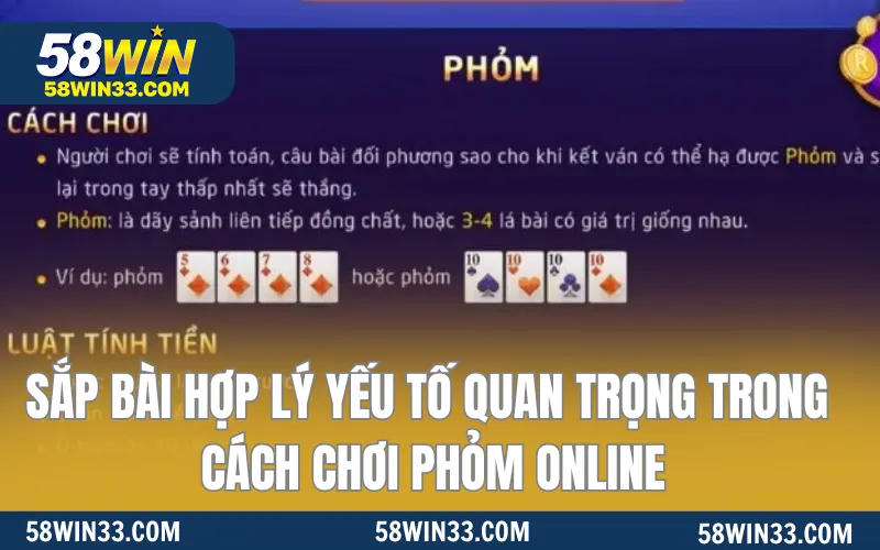 Sắp bài hợp lý yếu tố quan trọng trong cách chơi phỏm online